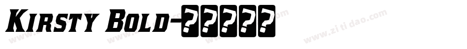 Kirsty Bold字体转换